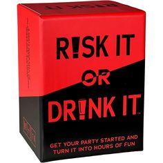 a red and black box with the words, risky it or drink it