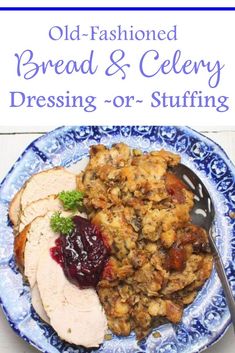 old fashioned bread and celery dressing or stuffing on a blue plate with a spoon