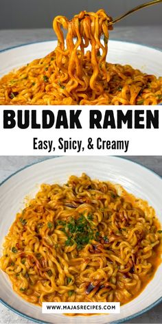 two pictures showing different types of ramen and noodles with text overlay that reads, buldak ramen easy, spicy, & creamy