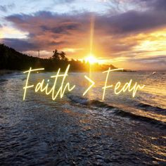 the word faith is written in front of an image of a sunset on the beach