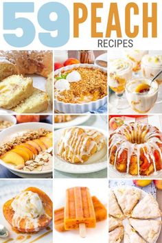 the cover of 59 peach recipes is shown with pictures of desserts and pies