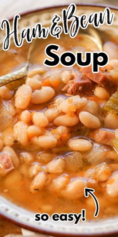 a bowl of ham and bean soup with a spoon