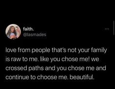 a woman is on her phone with the caption that reads, love from people that's not your family is raw to me like you chose me we crossed paths and