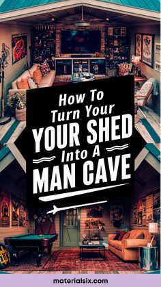 How to turn a shed into a man cave, featuring cozy seating and decor.