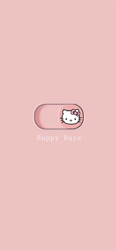 a pink hello kitty wallpaper with the words happy days