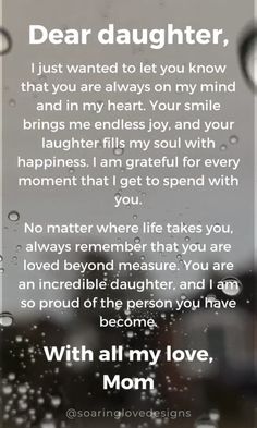 a poem that reads dear daughter, i just wanted to let you know that you are always