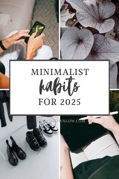 the minimalist habit for 205 is featured in this collage with black and white photos