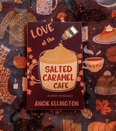 a book on love at the salted caramel cafe