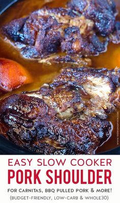 the easy slow cooker pork shoulder recipe is ready to be eaten and put in the oven