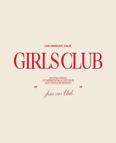 an advertisement for the los angeles cali girls club, with red lettering on it