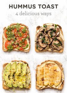 four sandwiches with different toppings on them and the words hummus toast 4 delicious ways