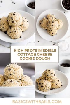 the recipe for high protein edible cottage cheese cookie dough is shown in four different pictures