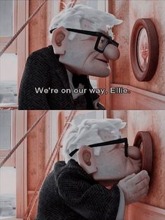 an older man with glasses on his face and the caption we're on our way, ellie