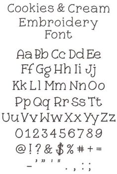 the font and numbers for cookies and cream embroiderry font is shown in black