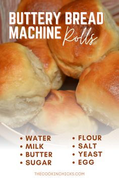 buttery bread rolls with the words buttery bread machine rolls on top and below