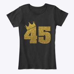 45 Years Queen's Crown Products from 45th Year TShirts | Teespring 40th Birthday Party, Queen Fashion, Queen Crown, 40th Birthday Parties, Birthday Crown, 40th Birthday, Best Gift