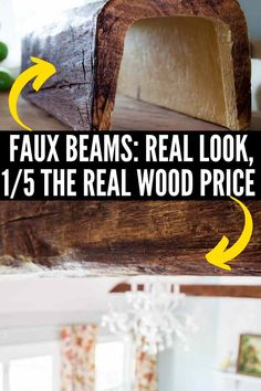 a piece of wood that has been cut into pieces and is labeled with the words faux beams real look, 1 / 5 the real wood price