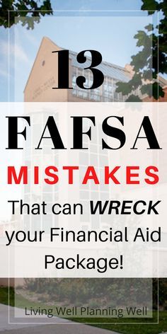 an image with the words fafsa misstakes that every college student should know about