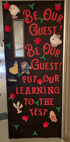 a door decorated with the words be our guest, and pictures of animals on it