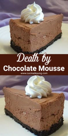 Death by Chocolate Mousse Recipe, dessert recipes, chocolate dessert recipes, chocolate desserts, chocolate mousse Choc Mouse Cake, Chocolate Mousse Bars, Chocolate Chip Vanilla Mousse, Mousse Recipes Desserts, Easy Chocolate Mousse Cake, Chocolate Mousse Pie Recipe, Cake For Party, Sweet Chips, Chocolate Mousse Cheesecake