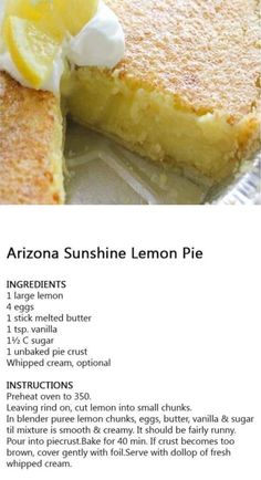 the recipe for an arizona sunshine lemon pie is shown in this page, with information about how to make it