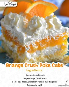 an advertisement for orange crush poke cake on a blue plate with white frosting and sliced oranges