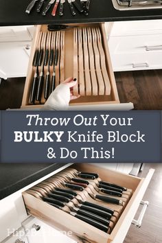 an open drawer with knives in it and the words throw out your bulk knife block & do this