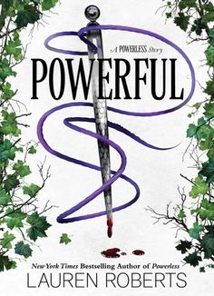 the cover of powerful by lauren roberts