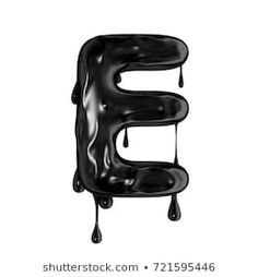 the letter e is dripping in black liquid