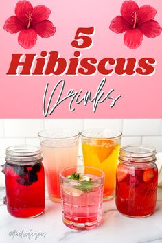 five hibiscus drinks with the title overlay