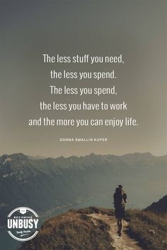 the less stuff you need, the less you spend - donna franklin numerr