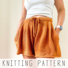 an image of a woman wearing shorts with the words knitting pattern written below her pants