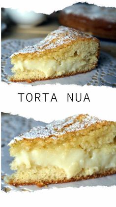 two slices of cake sitting on top of each other with the words torta nua below them