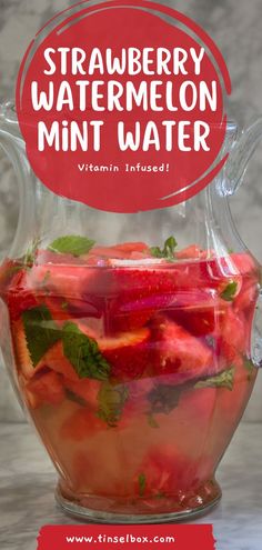 strawberry watermelon mint water in a pitcher with text overlay that reads, strawberry watermelon mint water