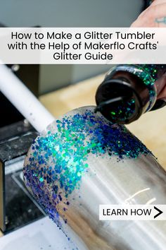 Glitter Guide for How to Make a Glitter Tumbler Making Glitter Tumblers For Beginners, Glitter Tumbler Ideas, Epoxy Cups, Epoxy Crafts, Stencil Vinyl, Epoxy Tumbler, Cotton Candy Colors, Cricut Tips