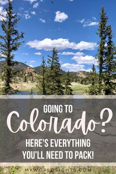 a sign that says going to colorado here's everything you'll need to pack