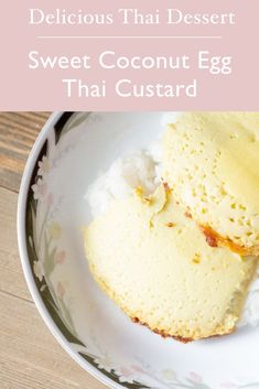 two pieces of coconut cake on a plate with rice and fruit in the background text reads delicious thai dessert sweet coconut egg that custard