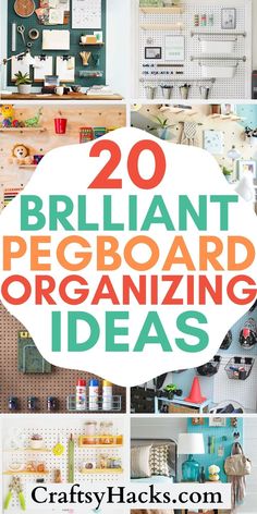 20 brilliant pegboard organizing ideas that are easy to do and great for small spaces