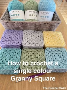 the crochet basket is full of yarn and balls of yarn in it, with text overlay reading how to crochet a single color granny granny square