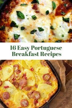 two pictures with different types of food in them and the words, 16 easy portuguese breakfast recipes