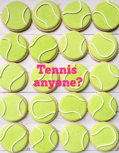 tennis cookies with the words tennis anyone?