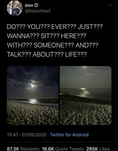 an instagram with two pictures of people on the beach at night and one is saying, do you? ever???? just??????? here?????????????????????