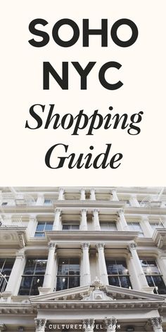 Soho Shopping: the Best Stores in this Chic NYC Neighborhood Soho New York Fashion, New York City Downtown, New York Shopping Guide, New York Boutiques, Shopping In Soho Nyc, Soho Shopping Guide Nyc, New York Shopping Aesthetic, Nyc Shops, Nyc Shopping Guide