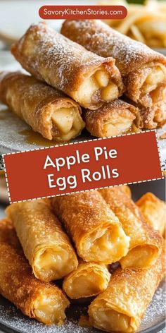 apple pie egg rolls stacked on top of each other with the title overlay above it