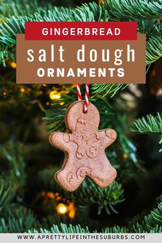 gingerbread salt dough ornament hanging from a christmas tree with text overlay