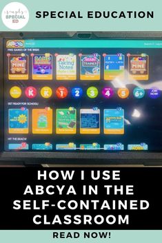 a tablet with the text how i use abcya in the self - contained classroom