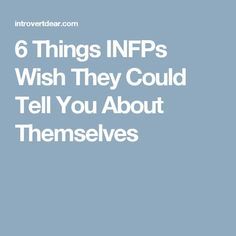 Infp Facts, Myers Briggs Personality Test, Infp T