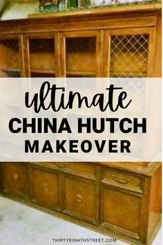 an old china hutch makeover with text overlay