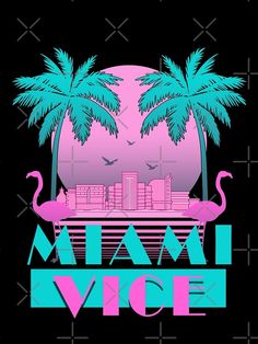 the miami vice logo with palm trees and buildings