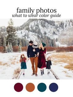 the family photos are what to wear color guide for winter and fall, so it's easy